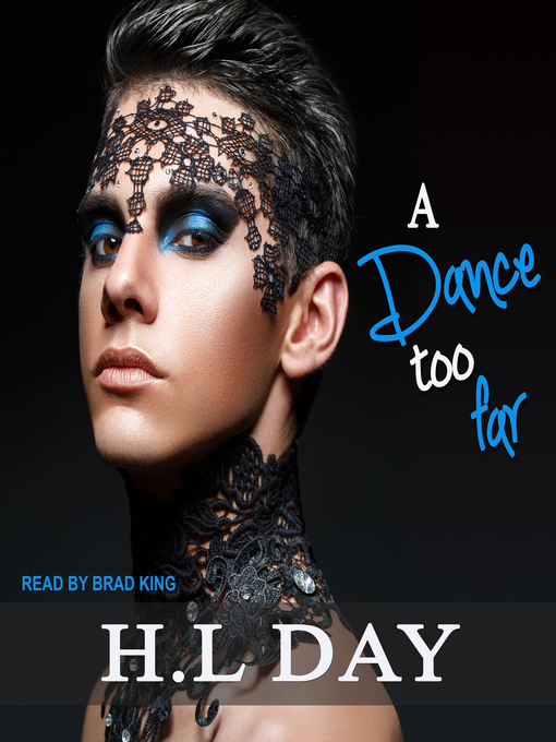 Title details for A Dance Too Far by H.L Day - Wait list